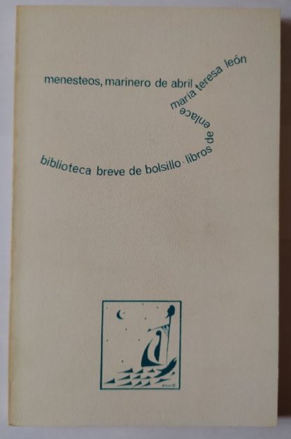 Menesteos, marinero de abril.