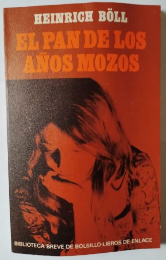 El pan de los años mozos.