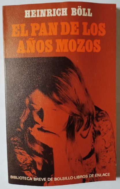 El pan de los años mozos.