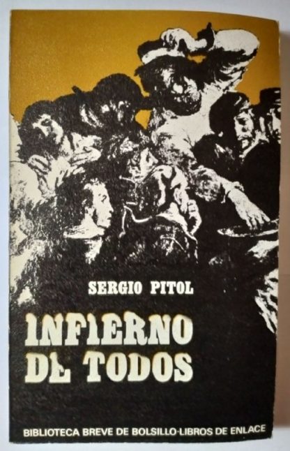 Infierno de todos.