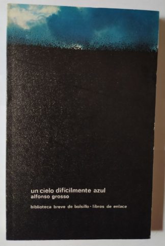 Un cielo difícilmente azul.