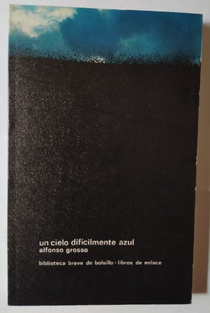 Un cielo difícilmente azul.