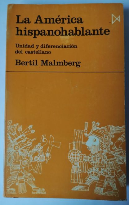 La américa hispanohablante. Unidad y diferenciación del castellano.
