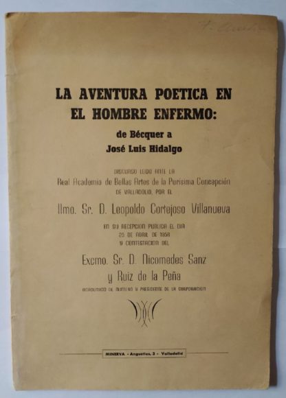 La aventura poética en el hombre enfermo: de Bécquer a José Luis Hidalgo.