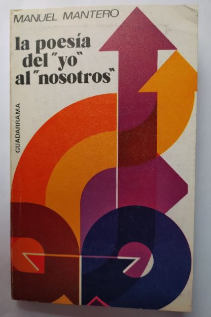 La poesía del yo al nosotros