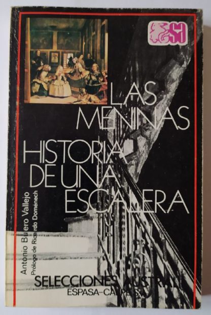 Historia de una escalera. / Las Meninas
