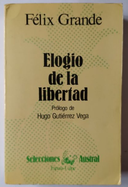 Elogio de la libertad.