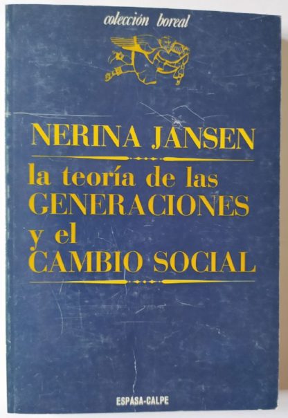 La teoría de las generaciones y el cambio social