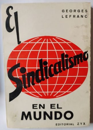 El sindicalismo en el mundo.