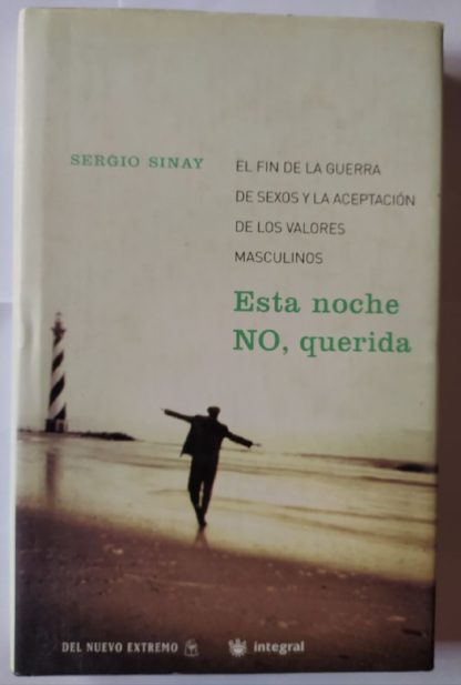 Esta noche no, querida.