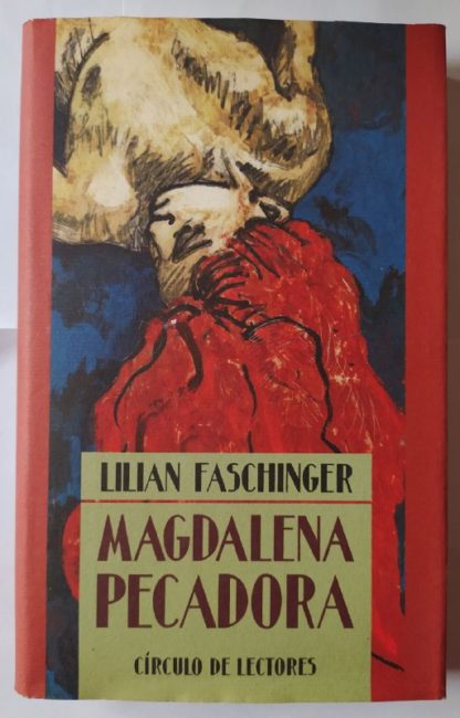 Magdalena pecadora.