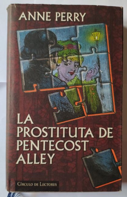 La prostituta de Pentecost Alley. Una intriga en la época victoriana.
