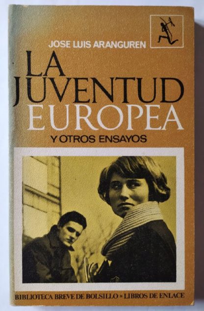 La juventud Europea y otros ensayos.