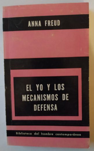 El yo y los mecanismos de defensa