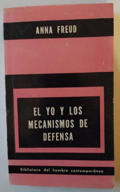 El yo y los mecanismos de defensa