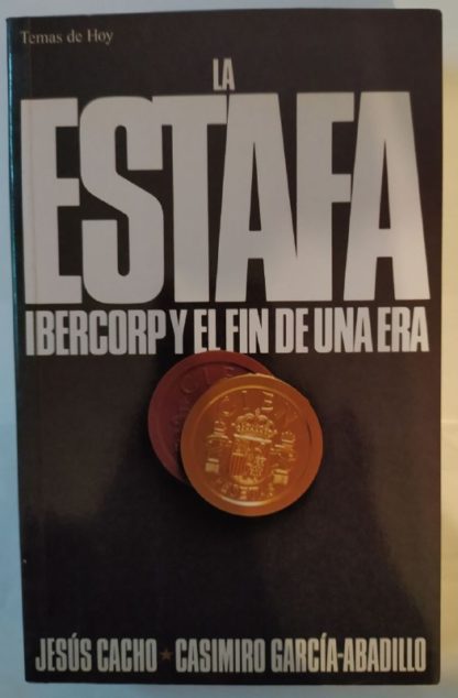 La estafa: Ibercop y el fin de una era.