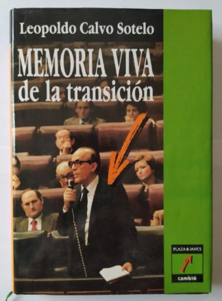 Memoria viva de la transición.