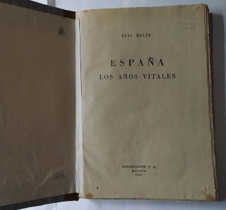 España. Los años vitales.