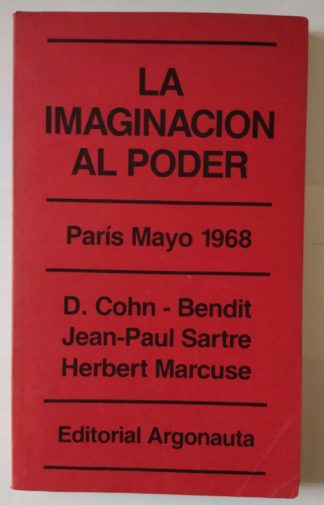 La imaginación al poder.