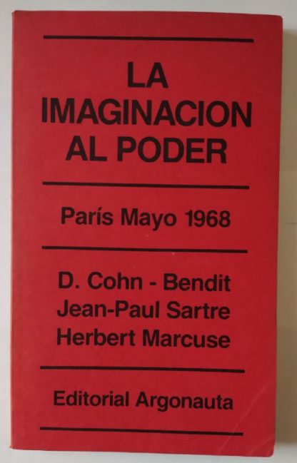 La imaginación al poder.