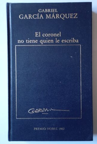 El coronel no tiene quien le escriba.