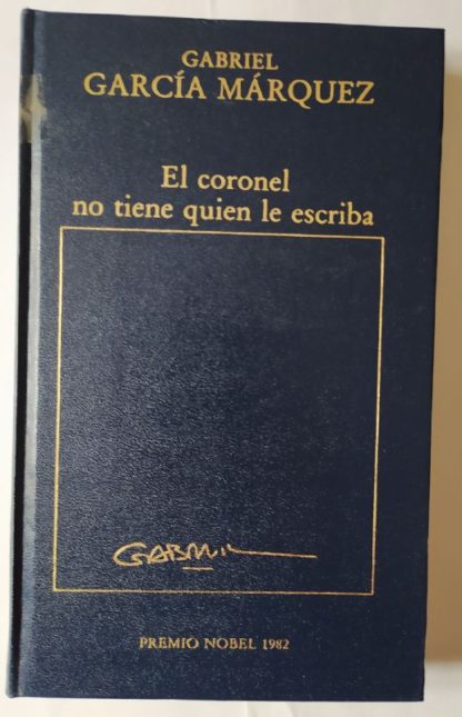 El coronel no tiene quien le escriba.
