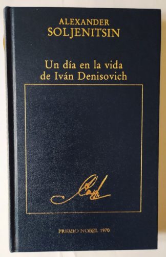 Un día en la vida de Iván Denisovich.