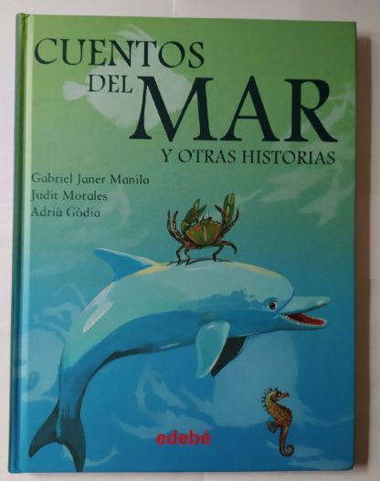 Cuentos del mar y otras historias.