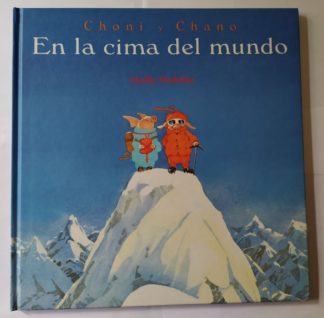 Choni y Chano. En la cima del mundo