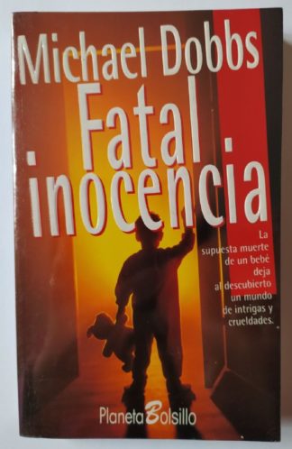 Fatal inocencia.