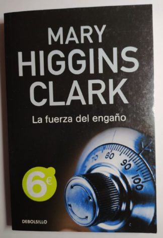 La fuerza del engaño.
