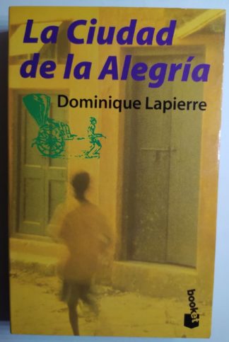 La ciudad de la alegría.