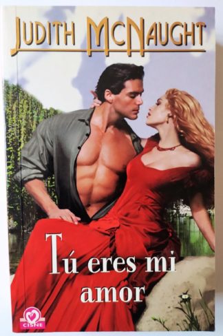Tú eres mi amor.