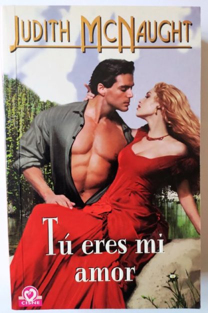 Tú eres mi amor.