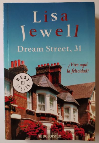 Dream Street, 31. ¿Vive aquí la felicidad?