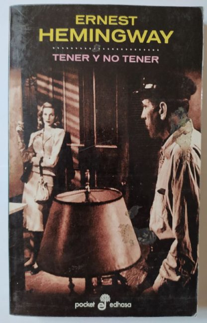 Tener y no tener