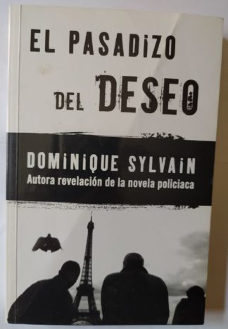 El pasadizo del deseo.