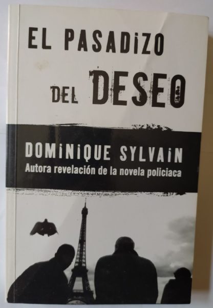 El pasadizo del deseo.