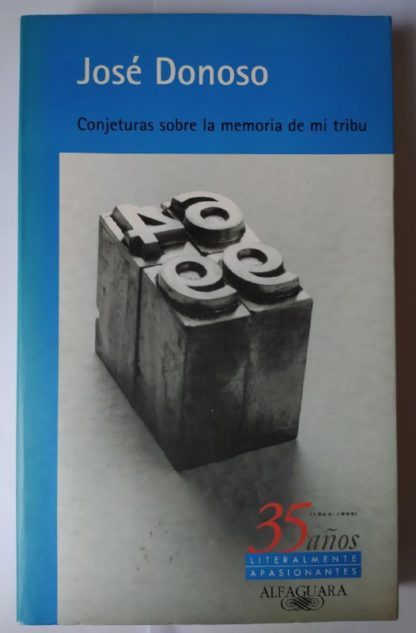 Conjeturas sobre la memoria de mi tribu