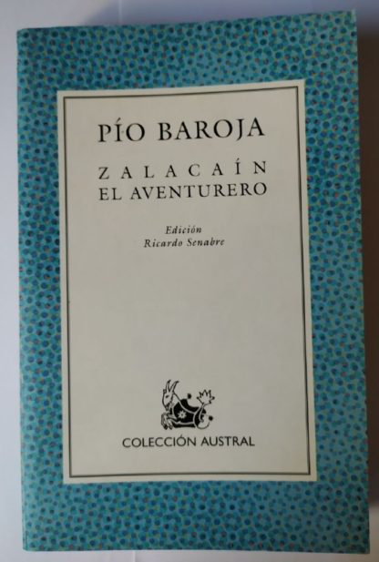 Zalacaín el aventurero.