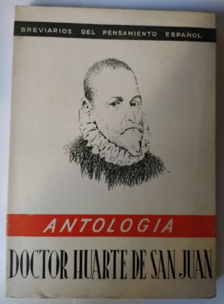 Antología. Doctor Huarte de San Juan
