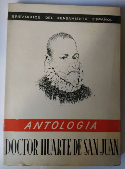 Antología. Doctor Huarte de San Juan