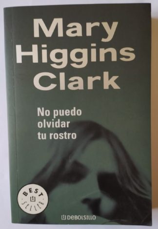 No puedo olvidar tu rostro