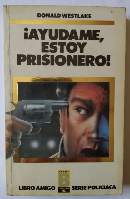 Ayúdame, estoy prisionero