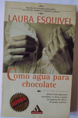 Como agua para chocolate.