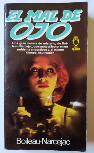 El mal de ojo.