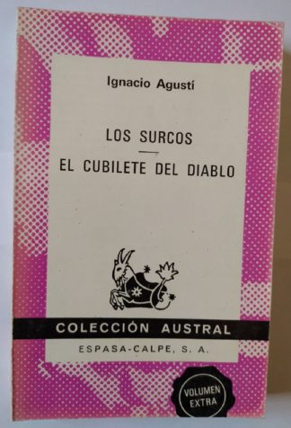 Los surcos. /  El cubilete del diablo