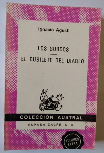 Los surcos. /  El cubilete del diablo