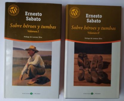 Sobre héroes y tumbas. (2 Tomos)
