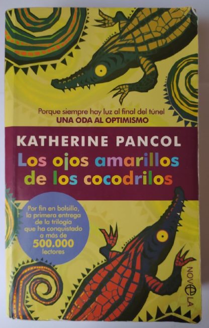 Los ojos amarillos de los cocodrilos.